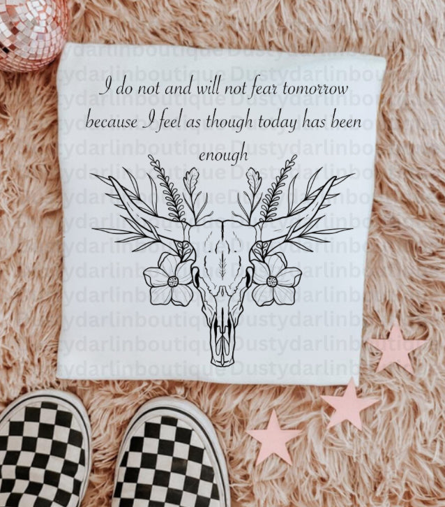 Do not fear tomorrow design